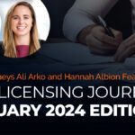 KJK Attorneys Hannah Albion and Ali Arko Featured in The Licensing Journal, January 2024 Edition