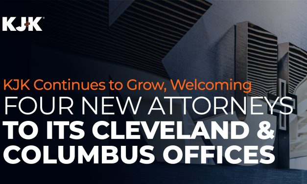 KJK Continues Growth, Welcoming Four New Attorneys to Its Cleveland & Columbus Offices