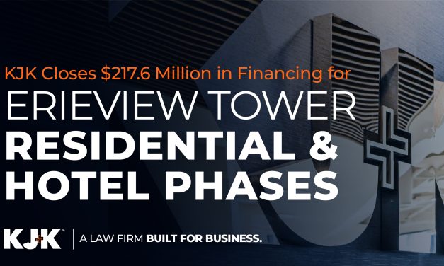 KJK Closes $217.6 Million in Financing for Erieview Tower Residential and Hotel Phases