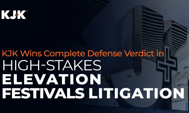 KJK Wins Complete Defense Verdict in High-Stakes Elevation Festivals Litigation